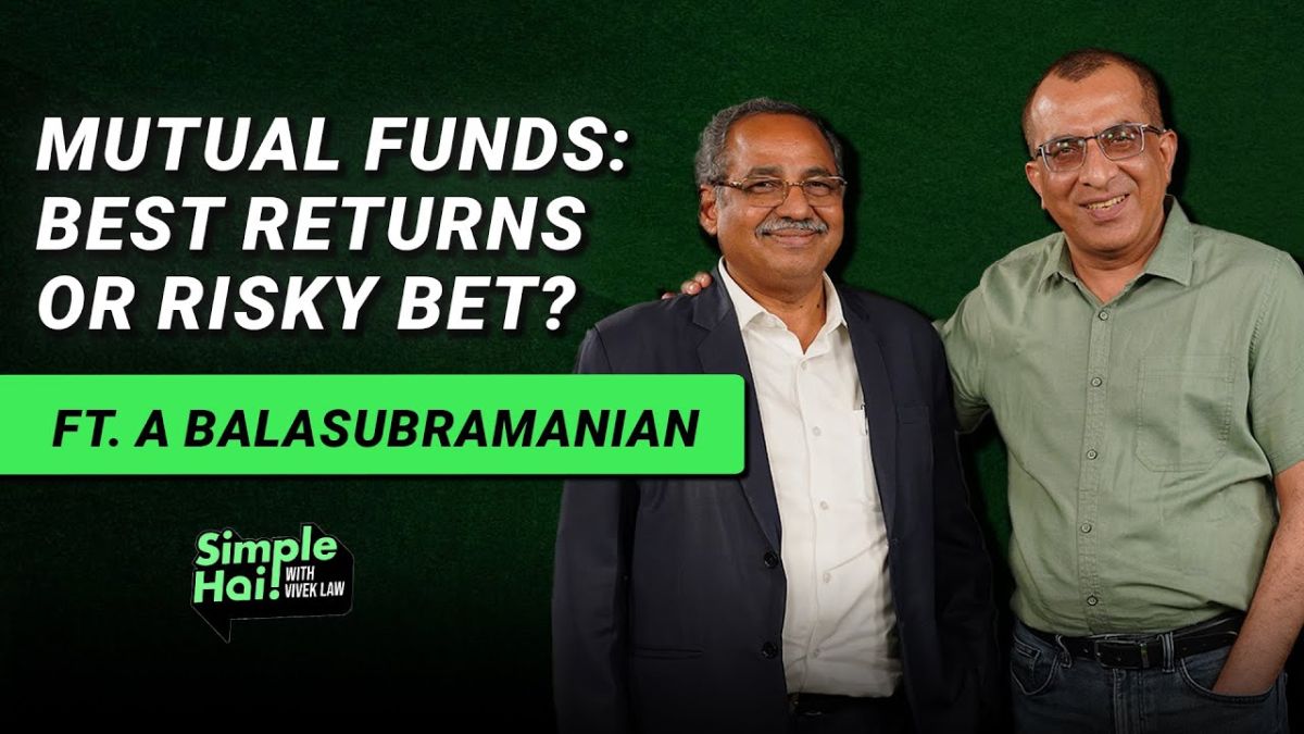 A Balasubramanian on Mutual Fund Growth, Investor Mindset & Life Lessons
