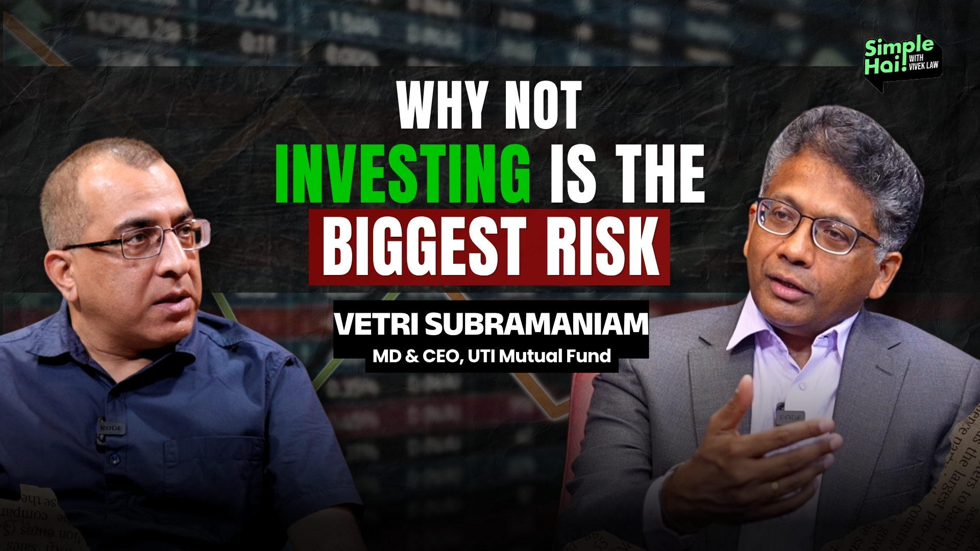 Why NOT Investing Is the Biggest Risk Today | Vetri Subramaniam | Simple Hai!