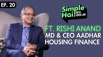 From Struggle to Success: Rishi Anand's Journey in Affordable Housing Finance