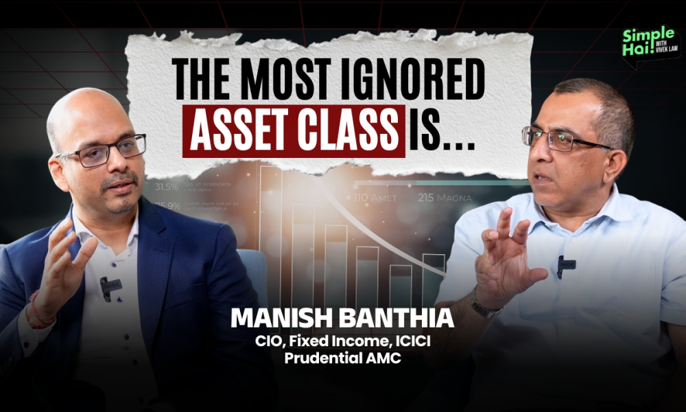Asset Allocation, Temperament and the Case for Debt: Manish Banthia on Building Resilient Portfolios