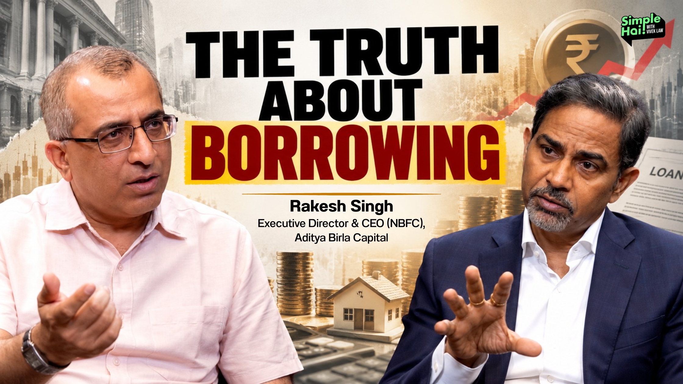 Gold Loans, MSME Credit and Digital Lending: Rakesh Singh on India’s Changing Borrowing Habits